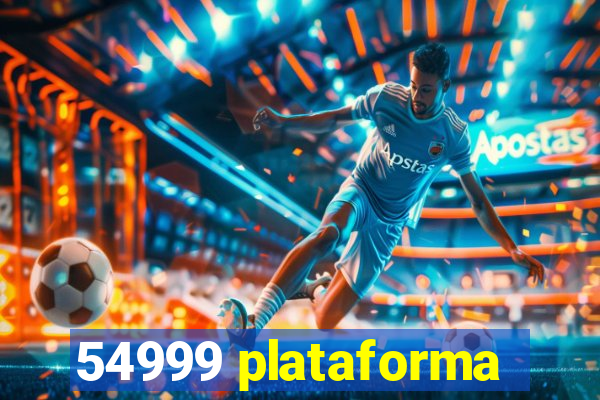 54999 plataforma